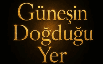 Güneşin Doğduğu Yer