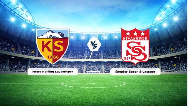 Kayserispor vs Sivasspor
