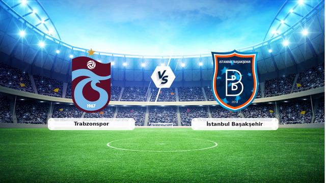 Trabzonspor Başakşehir